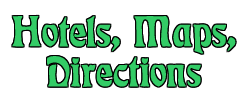 Hotels, Maps, Directions